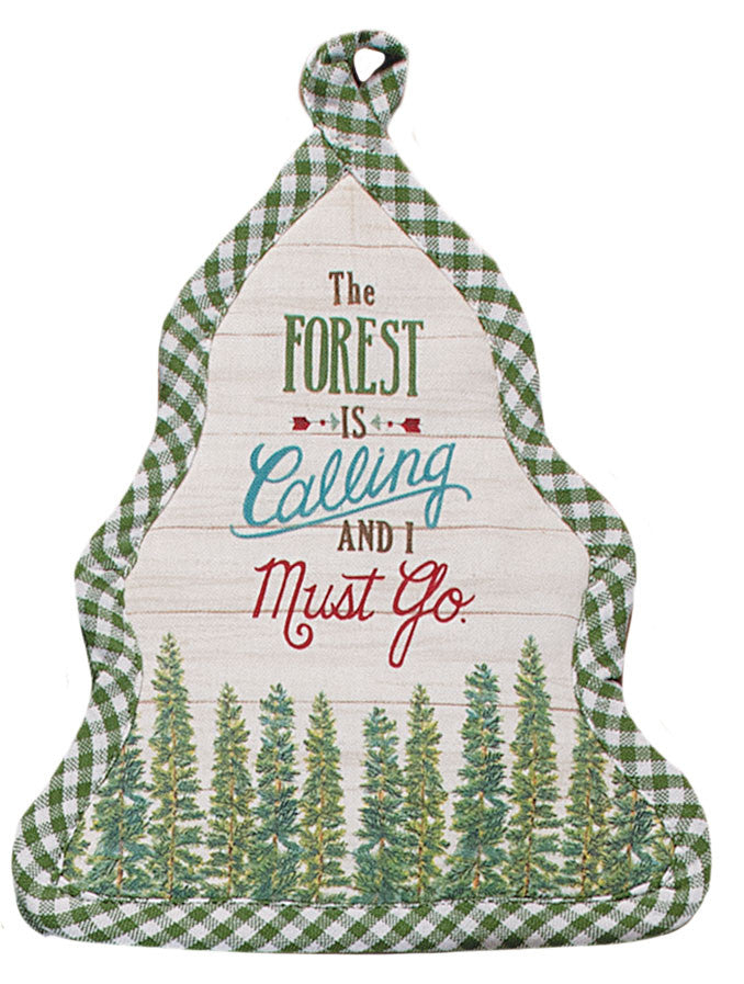 Decorative green and cream tree shaped potholder with text 'The Forest is Calling and I Must Go' and tree design