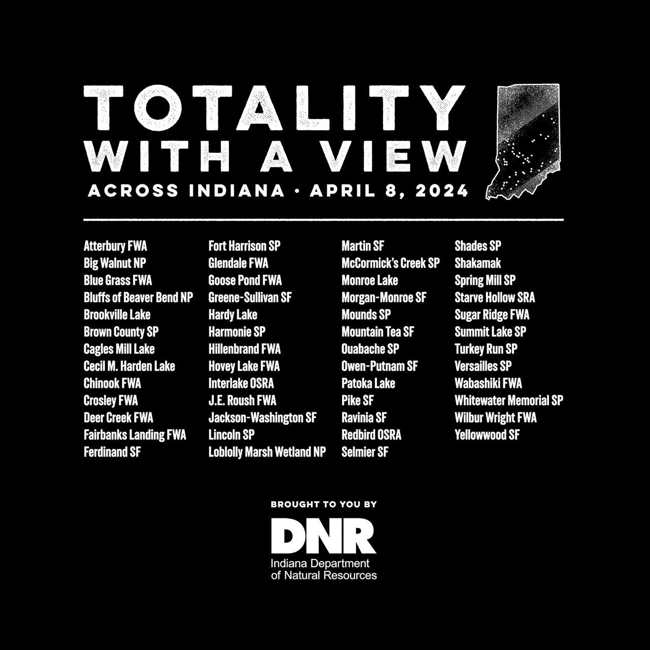 image of 'Totality with a View' across Indiana on April 8, 2024, featuring a list of locations and the Indiana Department of Natural Resources logo.