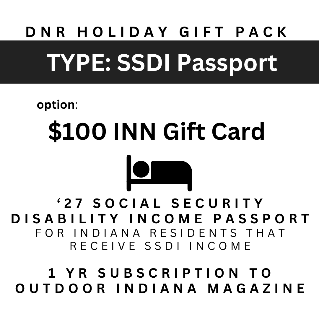 Image for a DNR State Park inns holiday gift pack with a $100.00 gift card, a 2027 State Parks Social Security Disability Income Annual Entrance Pass for Indiana residents that receive SSDI income, and a 1 year subscription to the Outdoor Indiana magazine with the image of a bed.