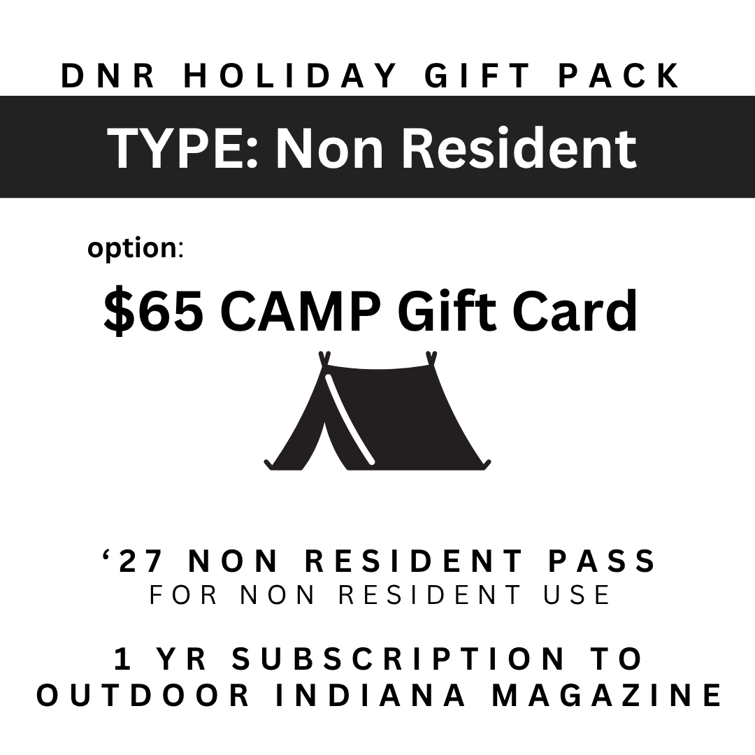 Image for a DNR camp holiday gift pack with a $65.00 gift card, a 2027 State Parks Non-Resident Annual Entrance Pass, and a 1 year subscription to the Outdoor Indiana magazine with the image of a tent.