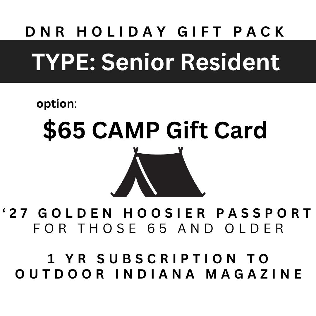 Image for a DNR camp holiday gift pack with a $65.00 gift card, a 2027 State Parks Golden Hoosier Annual Entrance Pass for 65 and older, and a 1 year subscription to the Outdoor Indiana magazine with the image of a tent.