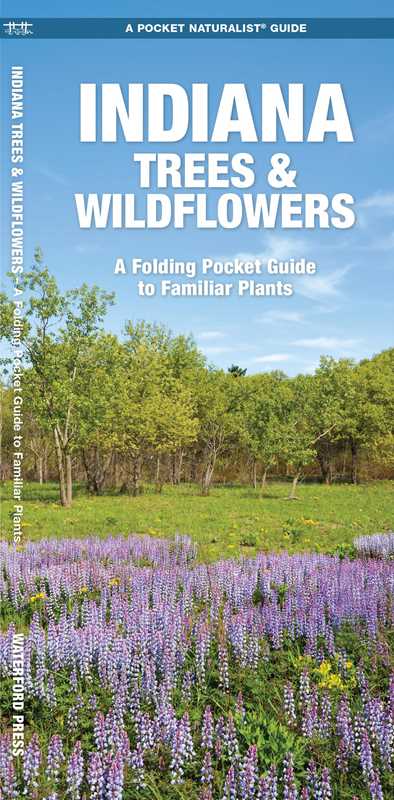 Book cover of 'Indiana Trees & Wildflowers' with a scenic background of trees and flowers.
