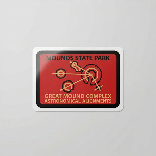 Red rectangular sticker with a black border displaying a stylized diagram of the Great Mound Complex astronomical alignments, labeled “Mounds State Park” and “Great Mound Complex Astronomical Alignments.”