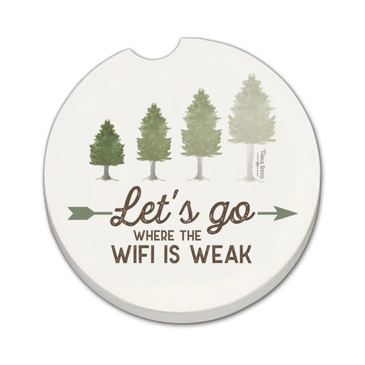 Car coaster with trees and text 'Let's go where the WiFi is weak' on a white background