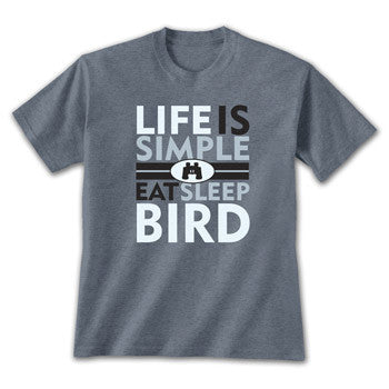 Gray t-shirt with 'Life is Simple Eat Sleep Bird' text design on a white background